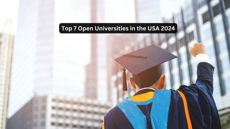 Top 7 Open Universities in the USA 2024